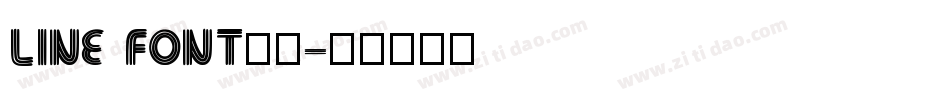 line font超细字体转换